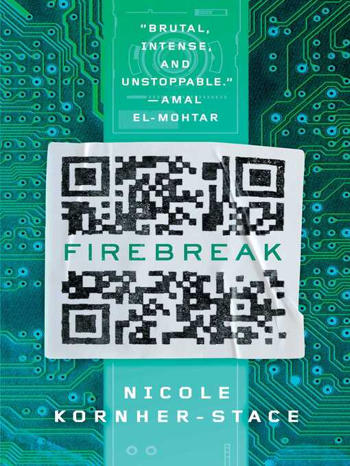 Title details for Firebreak by Nicole Kornher-Stace - Available